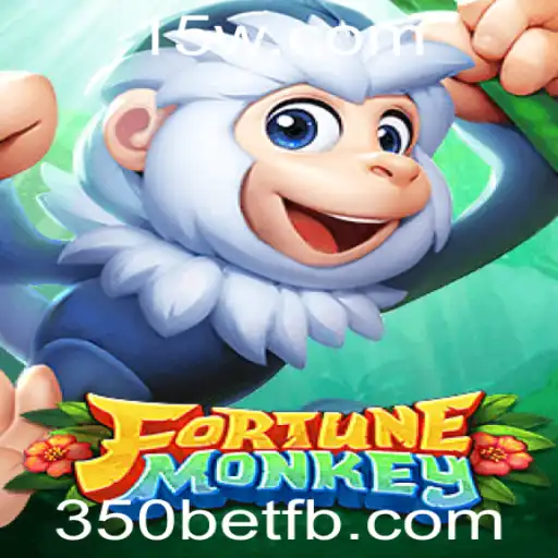 FortuneMonkey: Descubra o Universo Excitante de Apostas com 350bet