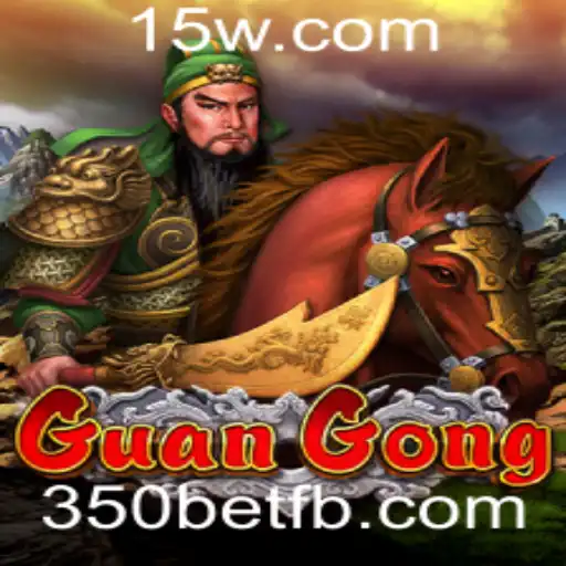 Descubra GuanGong: Um Jogo Emocionante com 350bet